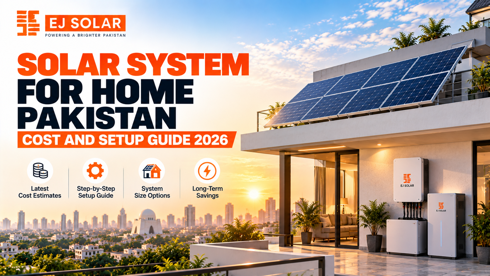 Solar System for Home Pakistan Cost and Setup Guide 2026